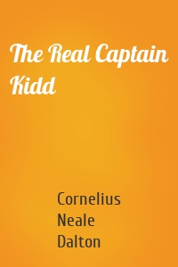 The Real Captain Kidd