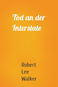 Tod an der Interstate