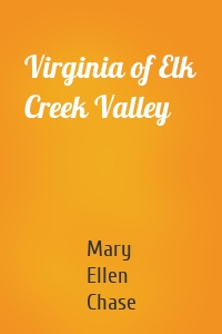 Virginia of Elk Creek Valley