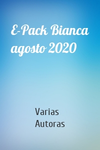 E-Pack Bianca agosto 2020
