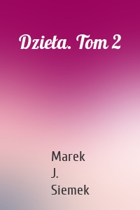 Dzieła. Tom 2