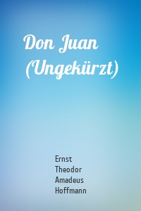 Don Juan (Ungekürzt)