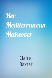 Her Mediterranean Makeover