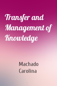 Transfer and Management of Knowledge