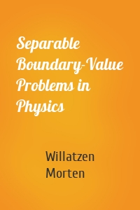 Separable Boundary-Value Problems in Physics