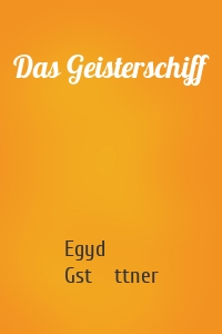Das Geisterschiff
