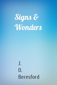 Signs & Wonders