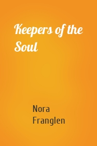 Keepers of the Soul