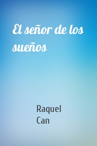 El señor de los sueños