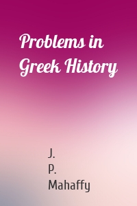 Problems in Greek History