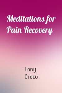 Meditations for Pain Recovery