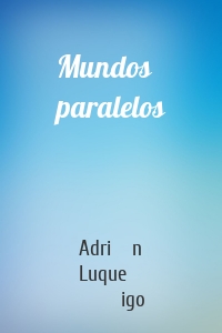 Mundos paralelos