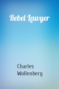 Rebel Lawyer