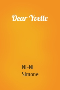 Dear Yvette