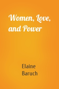 Women, Love, and Power