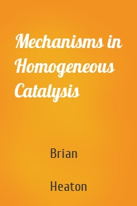 Mechanisms in Homogeneous Catalysis