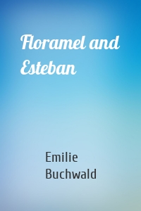 Floramel and Esteban