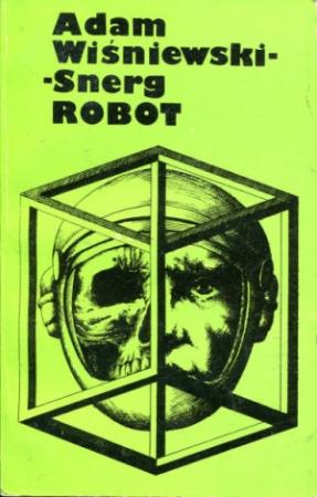Обложка книги «Робот» — Адам Вишневский-Снерг
