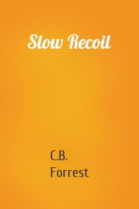 Slow Recoil