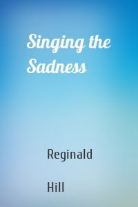 Singing the Sadness