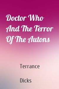 Doctor Who And The Terror Of The Autons