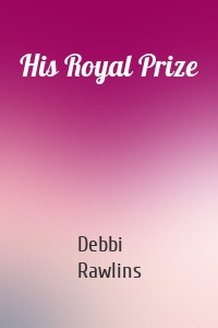 His Royal Prize