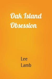 Oak Island Obsession