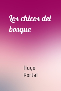 Los chicos del bosque