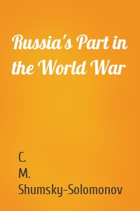 Russia's Part in the World War