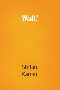 Halt!
