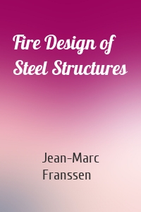 Fire Design of Steel Structures