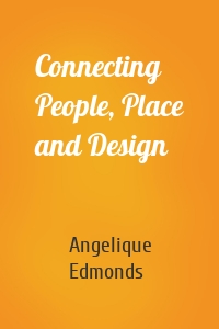 Connecting People, Place and Design