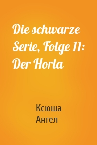 Die schwarze Serie, Folge 11: Der Horla