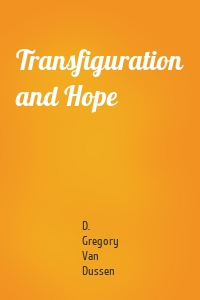 Transfiguration and Hope