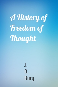 A History of Freedom of Thought