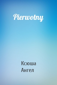 Pierwotny