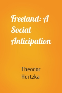 Freeland: A Social Anticipation