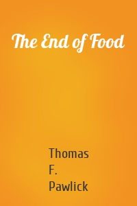 The End of Food