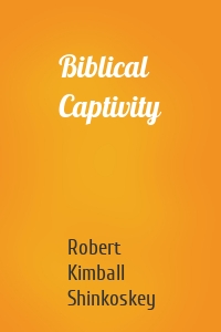 Biblical Captivity