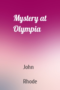 Mystery at Olympia
