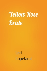 Yellow Rose Bride