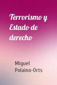 Terrorismo y Estado de derecho