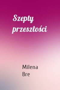 Szepty przeszłości