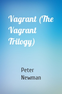 Vagrant (The Vagrant Trilogy)