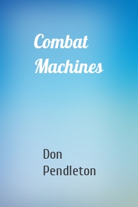 Combat Machines