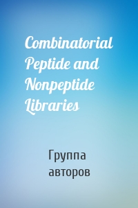 Combinatorial Peptide and Nonpeptide Libraries