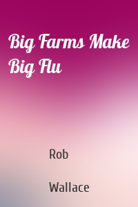 Big Farms Make Big Flu