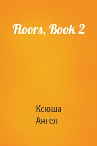 Floors, Book 2