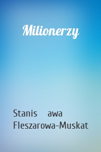 Milionerzy