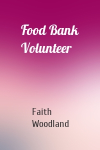 Food Bank Volunteer